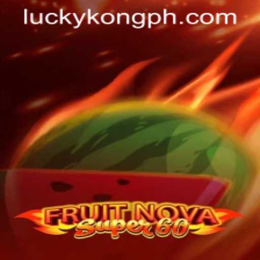 Discovering the Thrills of FruitNovaSuper60 at LuckyKong Casino