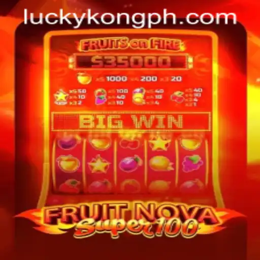 Unveiling FruitNovaSuper100: A Dynamic Gaming Experience at LuckyKong Casino