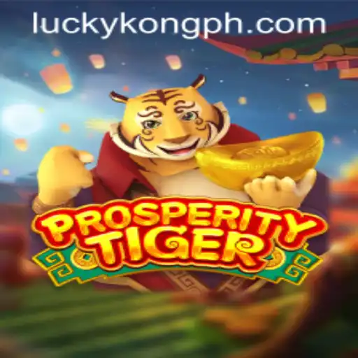 Explore the Thrilling World of ProsperityTiger at LuckyKong Casino