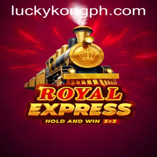 Exploring the Thrills of RoyalExpress at LuckyKong Casino