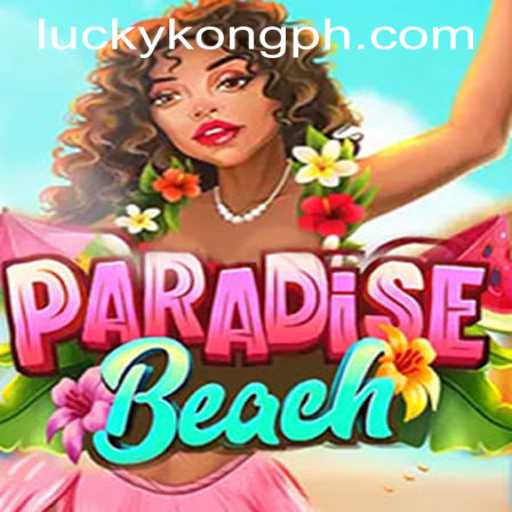 Discover the Exciting World of ParadiseBeach at LuckyKong Casino