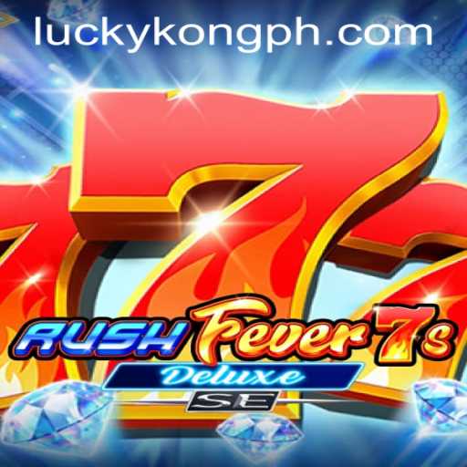 RushFever7sDeluxeSE: A Gaming Experience at LuckyKong Casino
