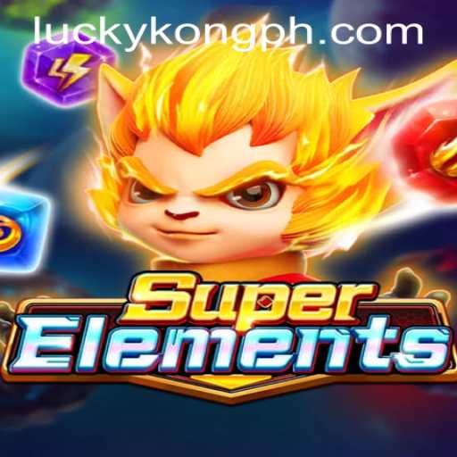 SuperElements: Explore the Exciting World of LuckyKong Casino